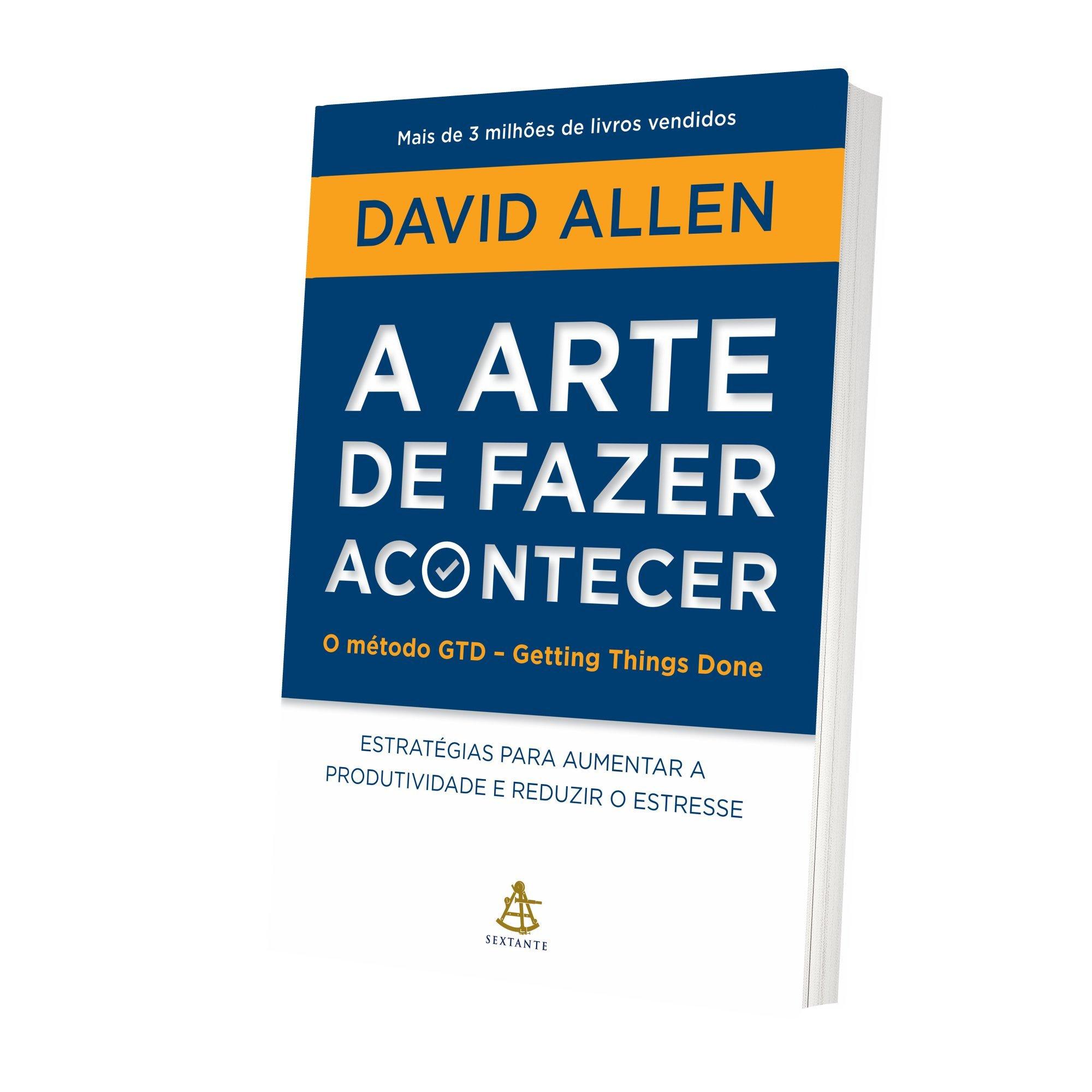 Dica de livro: David Allen e A Arte de Fazer Acontecer